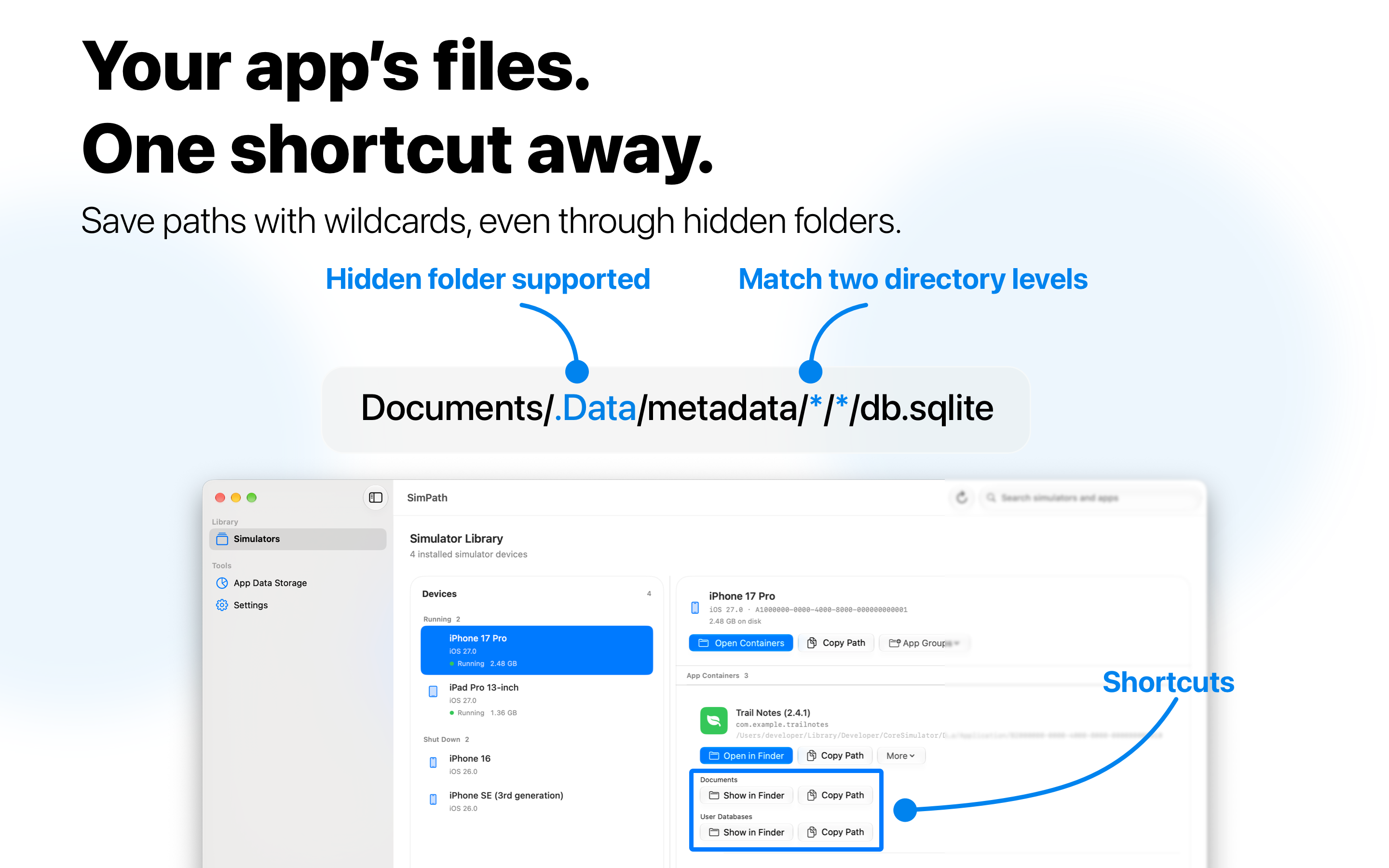 SimPath saved path shortcuts with wildcard and hidden-folder support